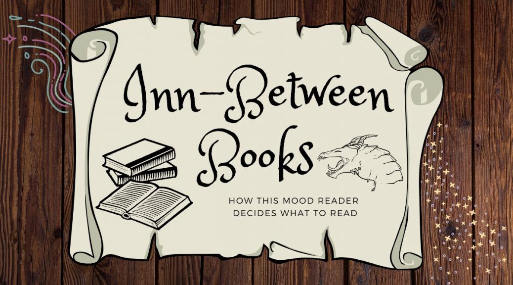 Inn-Between Books: How this mood reader chooses what to read