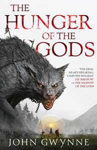 The Hunger of the Gods (Bloodsworn Saga #2) by John Gwynne