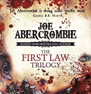 Inn-Between Books: Fantasy With A Dark Core - The First Law Trilogy by Joe Abercrombie