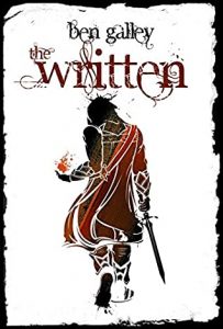 Inn-Between Books: Fantasy With A Dark Core - The Written by Ben Galley