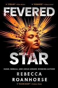 Fevered Star (Between Earth and Sky #2) by Rebecca Roanhorse