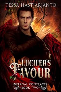 Lucifer's Favour (Infernal Contracts #2) by Tessa Hastjarjanto