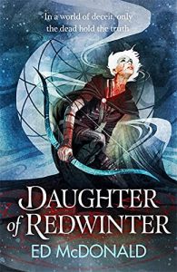 Daughter of Redwinter (The Redwinter Chronicles #1) by Ed McDonald