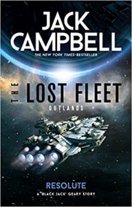 Resolute (The Lost Fleet: Outlands #2) by Jack Campbell