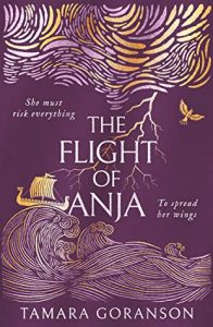 The Flight of Anja (The Vinland Viking Saga #2) by Tamara Goranson