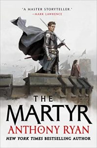 The Martyr (Covenant of Steel #2) by Anthony Ryan