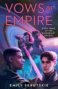 Vows of Empire (The Bloodright Trilogy #3) by Emily Skrutskie