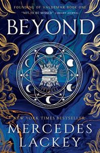 Beyond (The Founding of Valdemar #1) by Mercedes Lackey