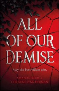 All of Our Demise (All of Us Villains #2) by Amanda Foody & Christine Lynn Herman