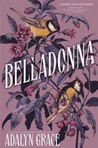 Belladonna (Belladonna #1) by Adalyn Grace