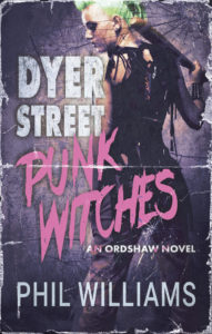 Dyer Street Punk Witches by Phil Williams