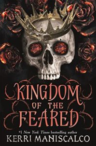 Kingdom of the Feared (Kingdom of the Wicked #3) by Kerri Maniscalco