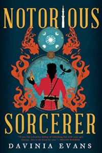 Notorious Sorcerer (The Burnished City #1) by Davinia Evans