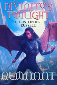 Remnant (Divinity's Twilight #2) by Christopher Russell