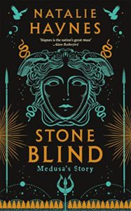 Stone Blind: Medusa's Story by Natalie Haynes