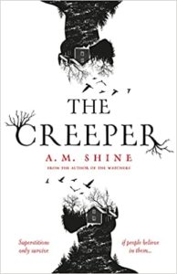 The Creeper by A.M. Shine