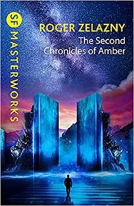 The Second Chronicles of Amber (The Chronicles of Amber #6-10) by Roger Zelazny