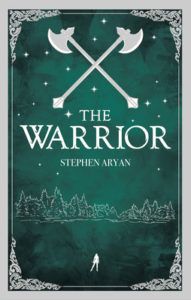 The Warrior (Quest for Heroes #2) by Stephen Aryan