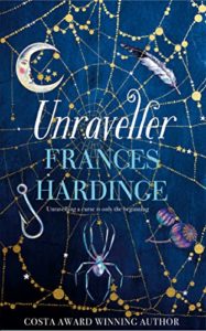 Unraveller by Frances Hardinge