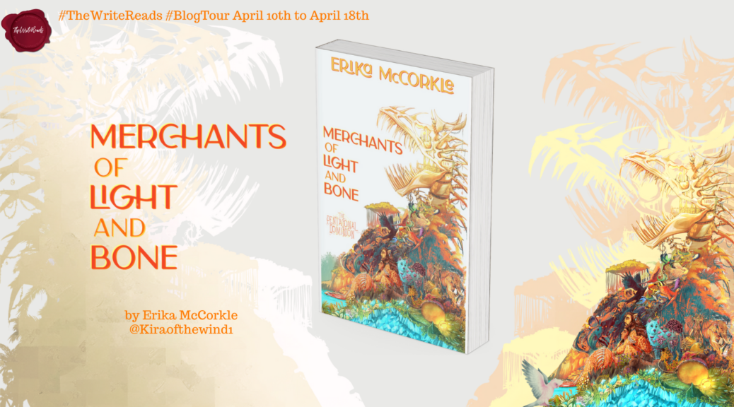 Merchants of Bone and Light by Erika Mckorkle tour banner