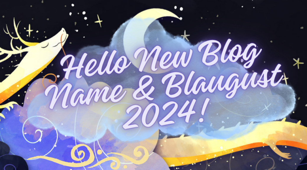 Dragons and Whimsy's New Title & Blaugust 2024